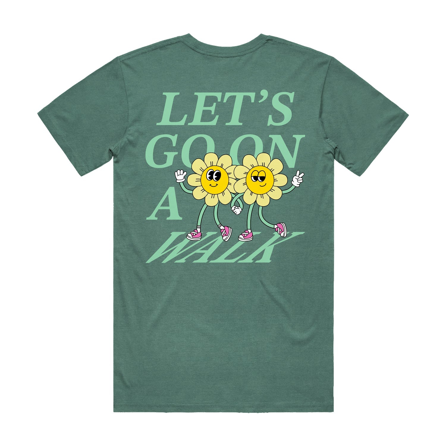 PRESALE Tshirt - Green Let's Go On A Walk