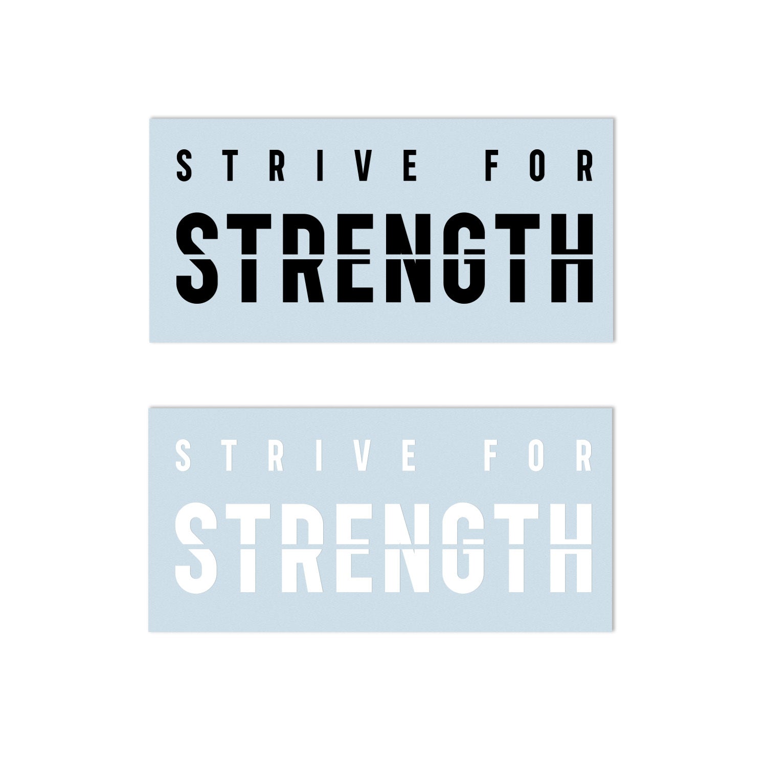 Sticker Pack - Strive for Strength